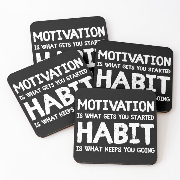 Item preview, Motivation is what gets you started. Habit is what keeps you going. Jim Rohn designed and sold by Noahlaz.