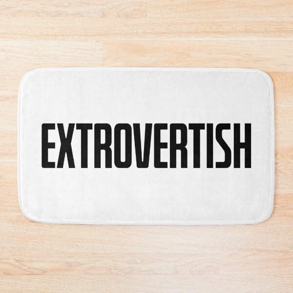 Item preview, EXTROVERTISH designed and sold by okayishthestore.
