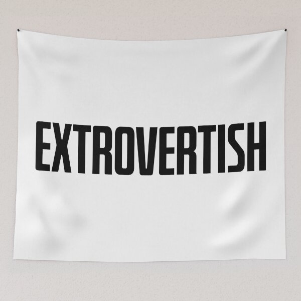 Item preview, EXTROVERTISH designed and sold by okayishthestore.