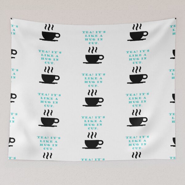 Item preview, Tea? It's a Hug in a Cup designed and sold by asar1437.