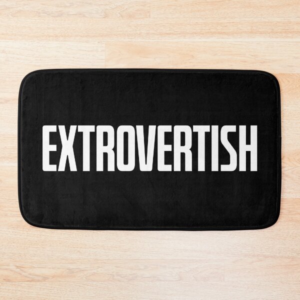 Item preview, EXTROVERTISH designed and sold by okayishthestore.