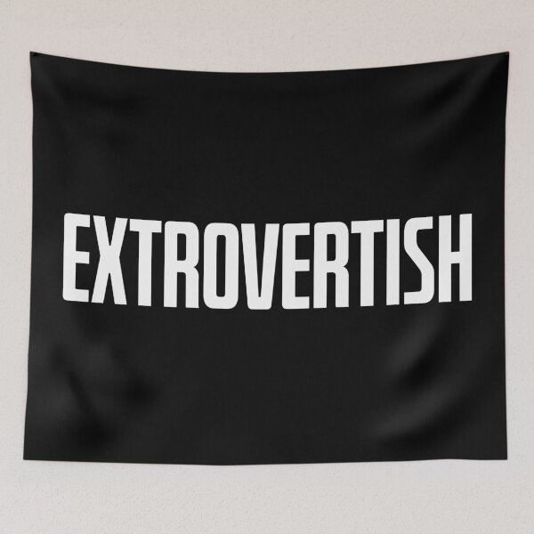 Item preview, EXTROVERTISH designed and sold by okayishthestore.