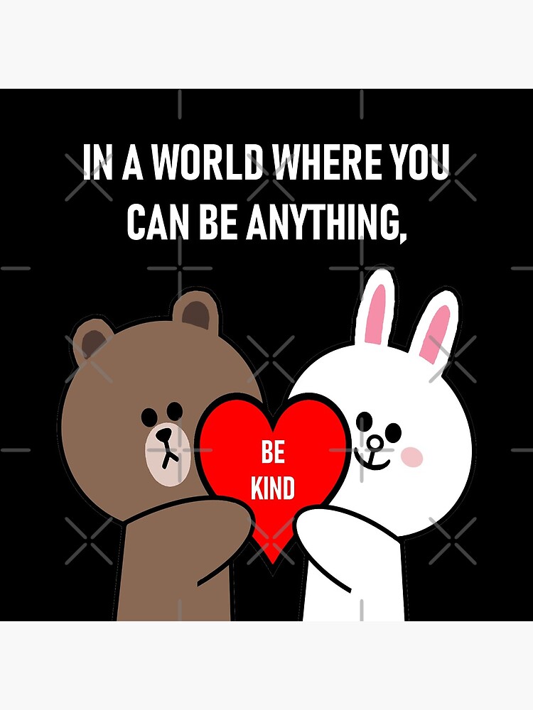 Brown bear cony bunny rabbit be kind by tommytbird