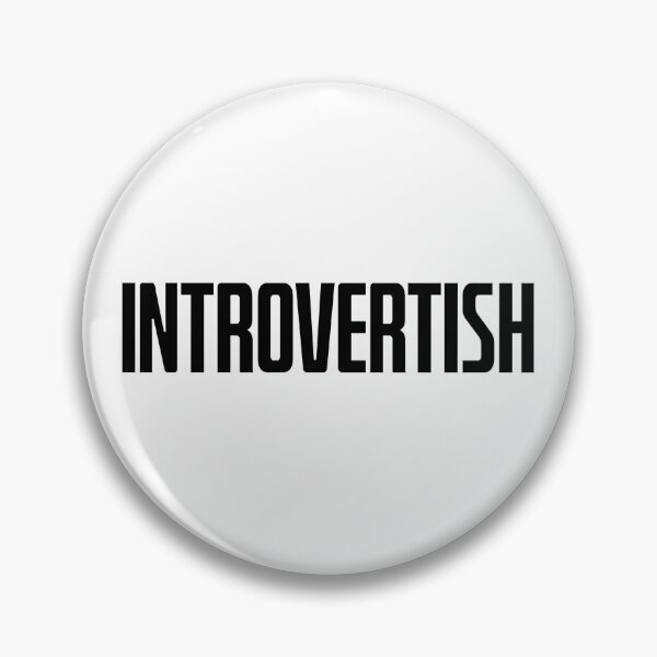 Item preview, INTROVERTISH designed and sold by okayishthestore.