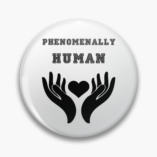 Item preview, PHENOMENALLY HUMAN GIFT FOR HUMANITY designed and sold by Designworking.
