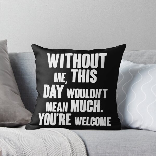 Item preview, You're Welcome designed and sold by ThingsShop.