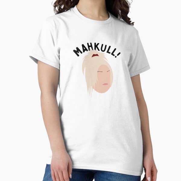 Mahkulll! | Angela 90 Day Fiance Classic T-Shirt