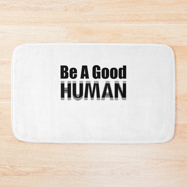 Item preview, Be A Good Human , Birthday Gift For Bff , Birthday Gift designed and sold by YouHappyMyHappy.