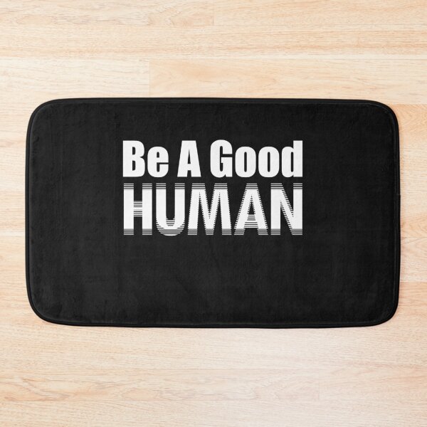 Item preview, Be A Good Human , Birthday Gift For Bff , Birthday Gift designed and sold by YouHappyMyHappy.