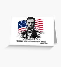 Abraham Lincoln "Those who deny freedom to others" Greeting Card