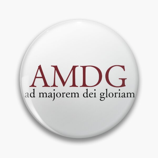 Item preview, AMDG: ad majorem dei gloriam designed and sold by bjroo.