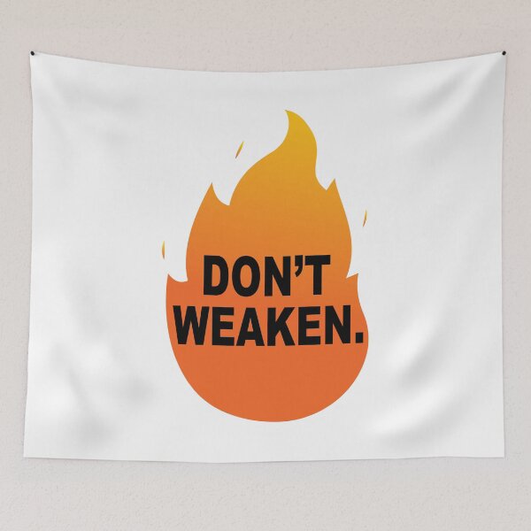 Item preview, Don't Weaken Shirt - Funny Face Mask Protector - Funny Tshirt Design Idea - Dopeness Fire Face Mask designed and sold by Vikingstorm.
