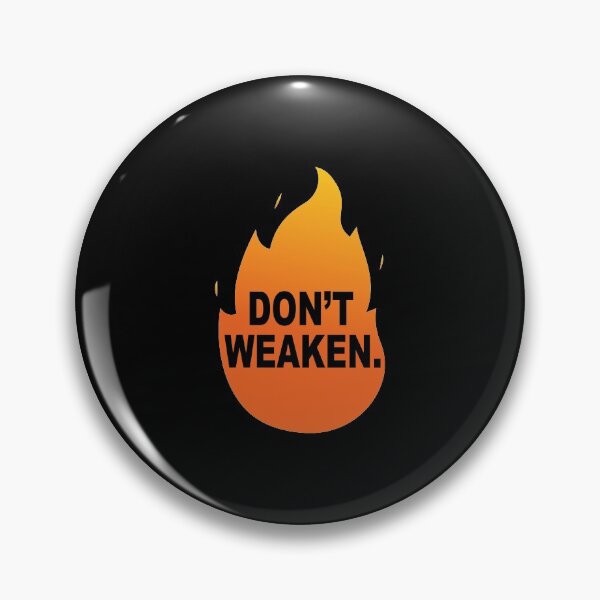 Item preview, Don't Weaken Shirt - Funny Face Mask Protector - Funny Tshirt Design Idea - Dopeness Fire Face Mask designed and sold by Vikingstorm.