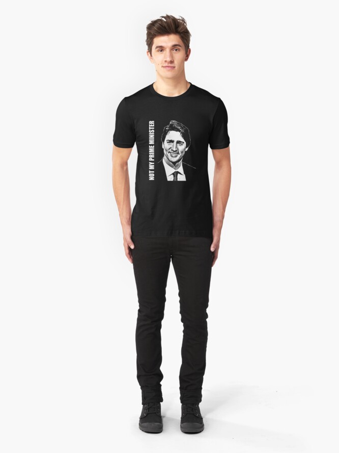 Alternate view of Justin Trudeau - Not My PM Slim Fit T-Shirt