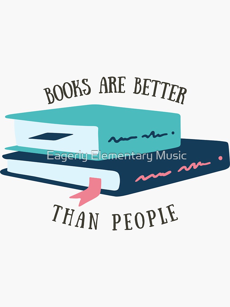 Books are Better than People