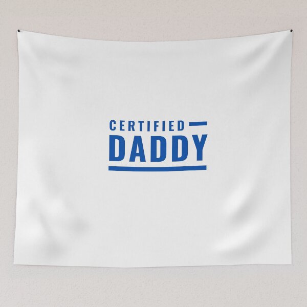 Item preview, Certified Daddy designed and sold by ItsNikkiArts.