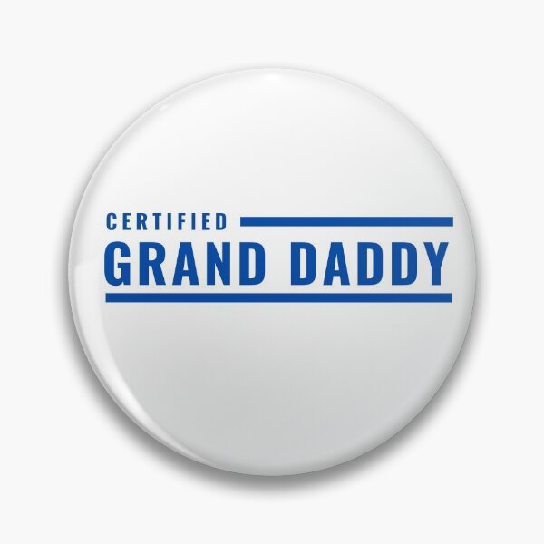 Item preview, Certified Grand Daddy designed and sold by ItsNikkiArts.