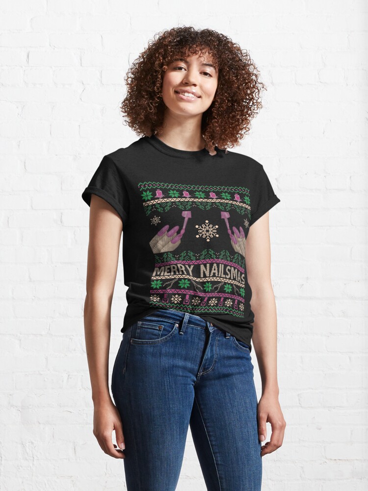 Alternate view of Merry Nailsmas Ugly Sweater Classic T-Shirt