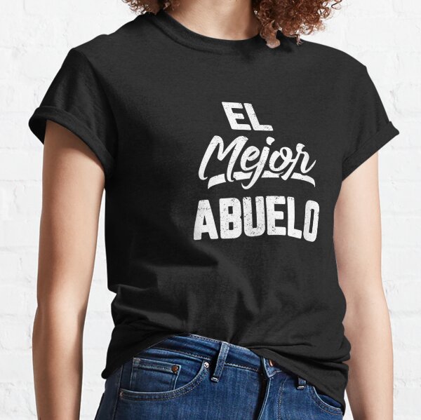 Download Spanish Stepdad T Shirts Redbubble