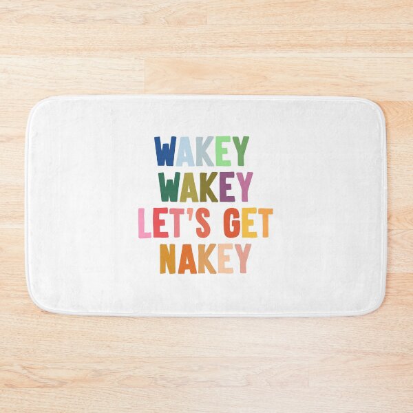 Item preview, Wakey Wakey Let's Get Nakey designed and sold by Studio EMDM.