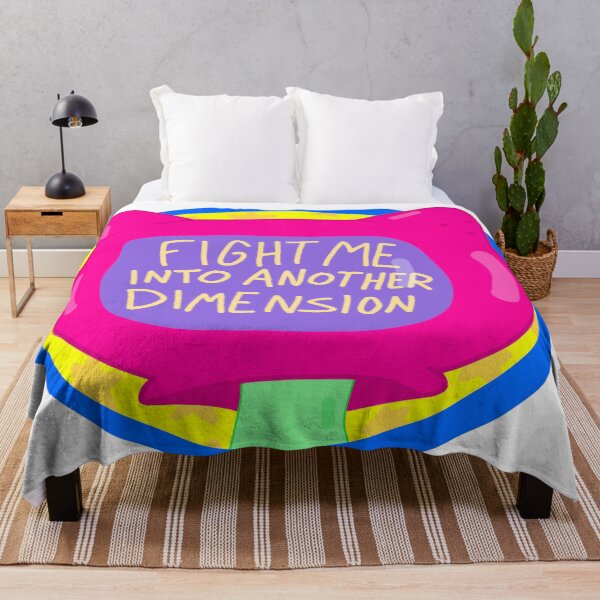Item preview, Fight Me Into Another Dimension designed and sold by daynamayday.