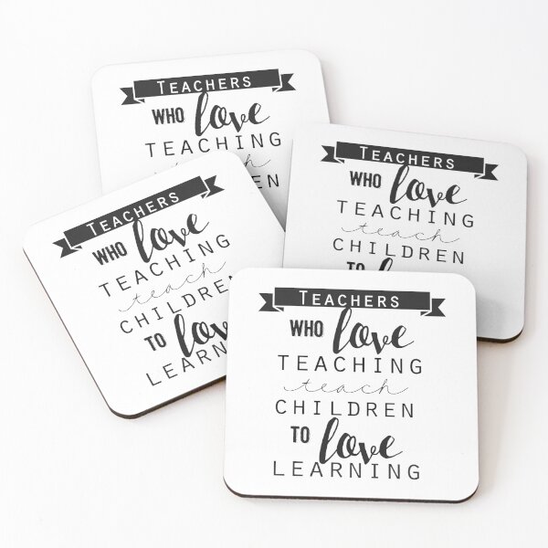 Item preview, Teachers Who Love Teaching Teach Children To Love Learning designed and sold by LADYGOODMOOD.