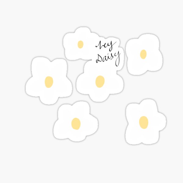 "Hey Daisy Sticker..." Sticker for Sale by rossyyy Redbubble