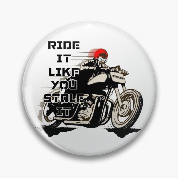 Item preview, Ride It Like You Stole It designed and sold by appfoto.