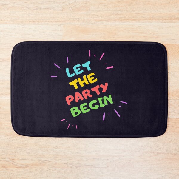 Item preview, Let the party Begin designed and sold by InputVSOutput.