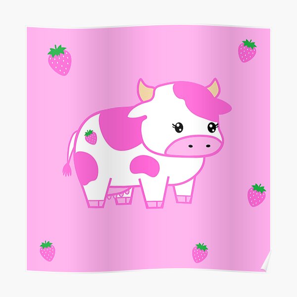 look at you, strawberry cow Poster