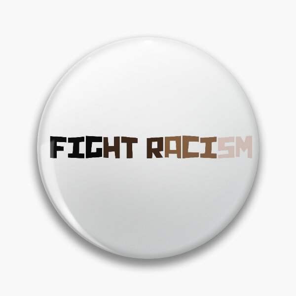 Item preview, fight racism designed and sold by Skeptikon.