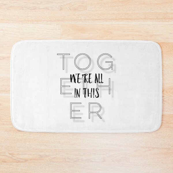 Item preview, We’re all in this Together  designed and sold by cre8iven8ive.