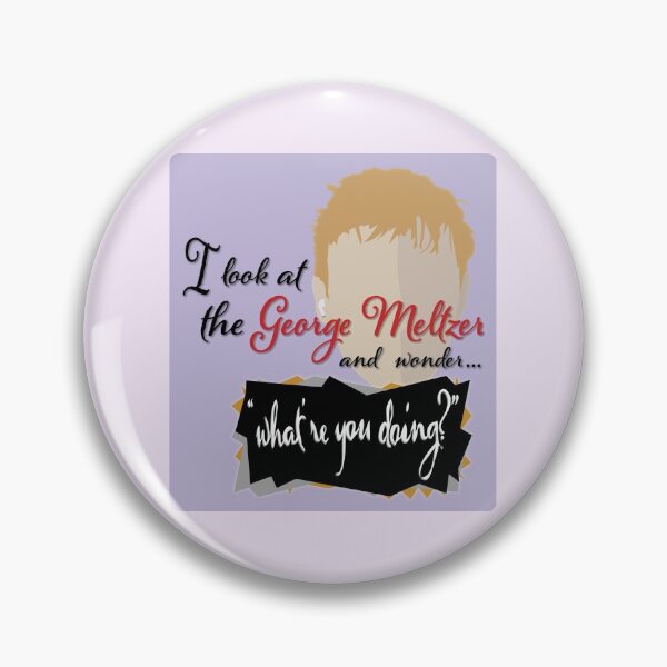 Item preview, I Look at George Meltzer and Wonder... designed and sold by Greyson81000.
