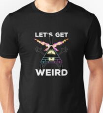 Let's Get Weird Unisex T-Shirt