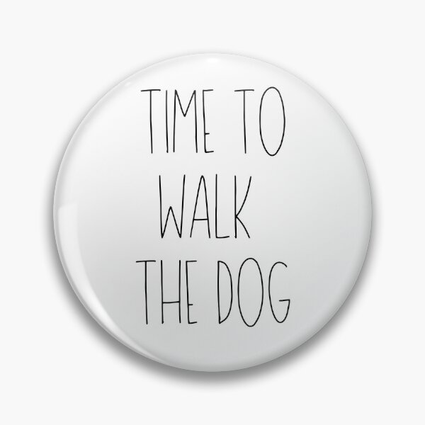 Item preview, Time To Walk The Dog Dogs Lover designed and sold by JustCreativity.