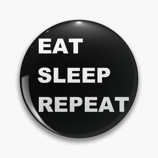 Item preview, Eat Sleep Repeat slogan dark version designed and sold by cu-b3.