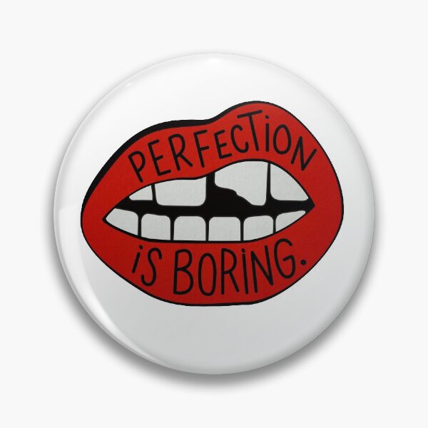 Item preview, Perfection is Boring designed and sold by Eurozerozero.