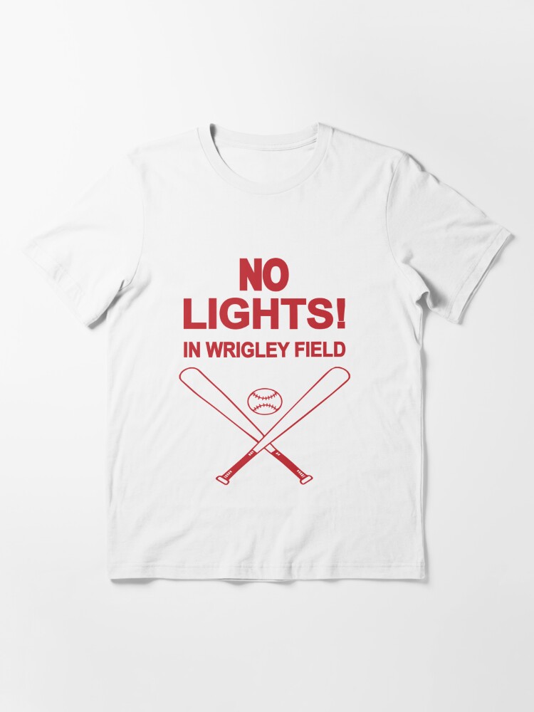 NO LIGHTS! IN WRIGLEY FIELD - red font yellow background