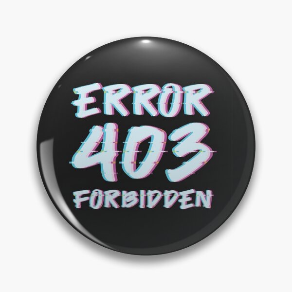 Item preview, Error 403 prohibido efecto vintage Glitch designed and sold by MadabinaDesign.