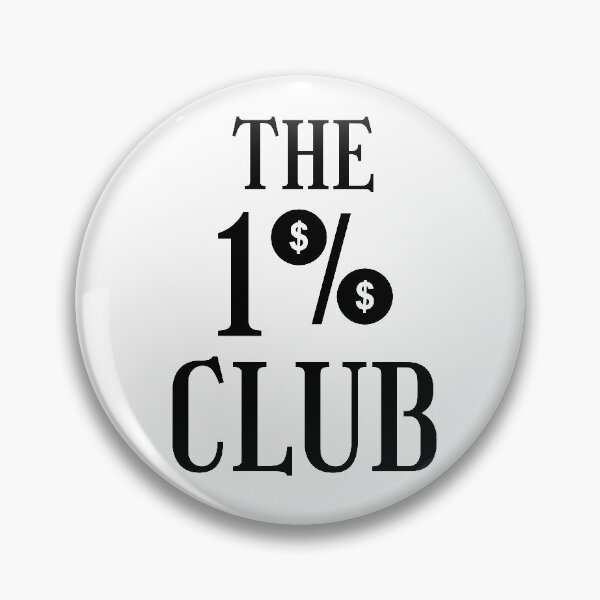 Item preview, The One Percent Club  designed and sold by RIVEofficial.