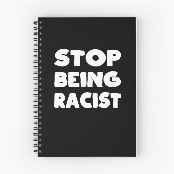 Item preview, Stop Being Racist, Black Lives Matter designed and sold by MagicBoutique.