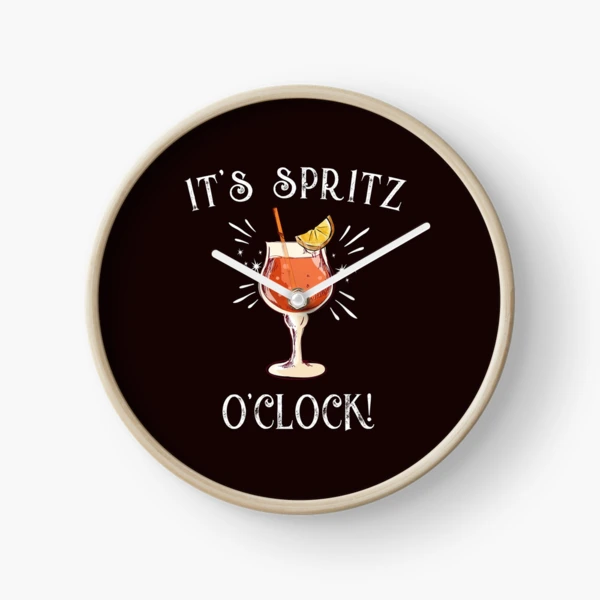 Italian Aperitivo - It's Spritz O'clock Aperol Spritz Design Clock for