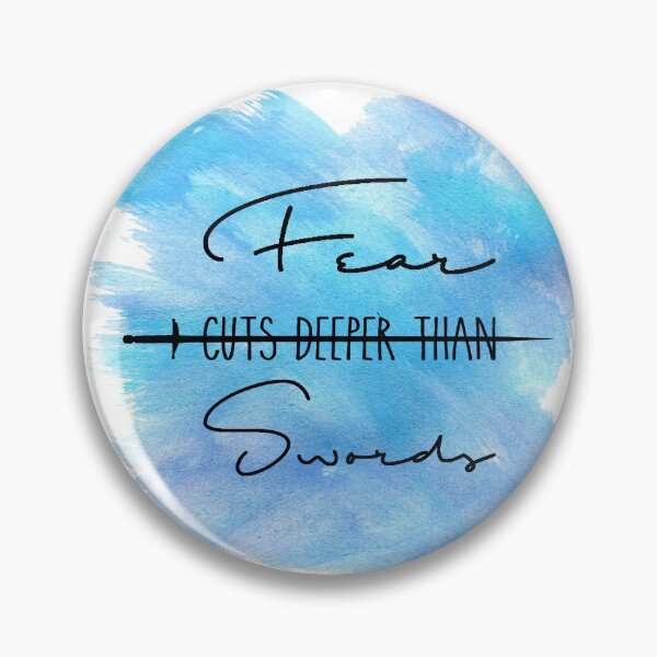 Item preview, Fear Cuts Deeper Than Swords designed and sold by Vixy of the Deep.