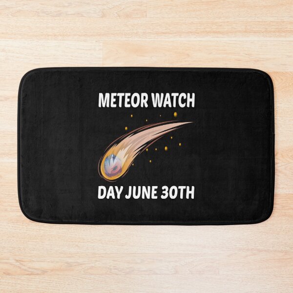 Item preview, Meteor Watch Day June 30TH designed and sold by MG STORE.
