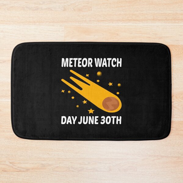 Item preview, Meteor Watch Day June 30TH designed and sold by MG STORE.