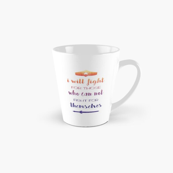 Je me battrai pour ceux qui ne peuvent pas se battre pour eux-mêmes Mug long