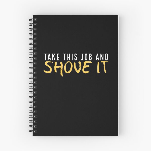 Item preview, Take this job and SHOVE IT designed and sold by Fairytale of DC.