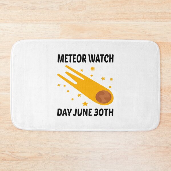 Item preview, Meteor Watch Day June 30TH designed and sold by MG STORE.