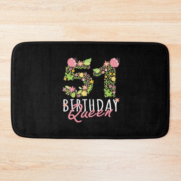 Item preview, 51st Birthday Queen 51 Years Old Woman Floral B-day Theme print designed and sold by Grabitees.