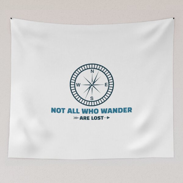 Item preview, Not All Who Wander Are Lost Design designed and sold by joabaj.
